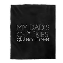 Load image into Gallery viewer, My Dad&#39;s Cookies Plush Blanket